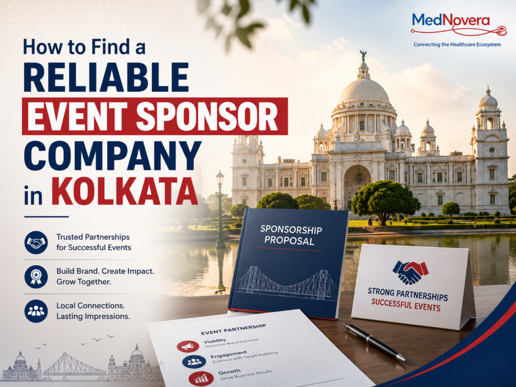 How to Find a Reliable Event Sponsor Company in Kolkata MedNovera helping event organisers in Kolkata find reliable sponsors through structured outreach and sponsorship planning.
